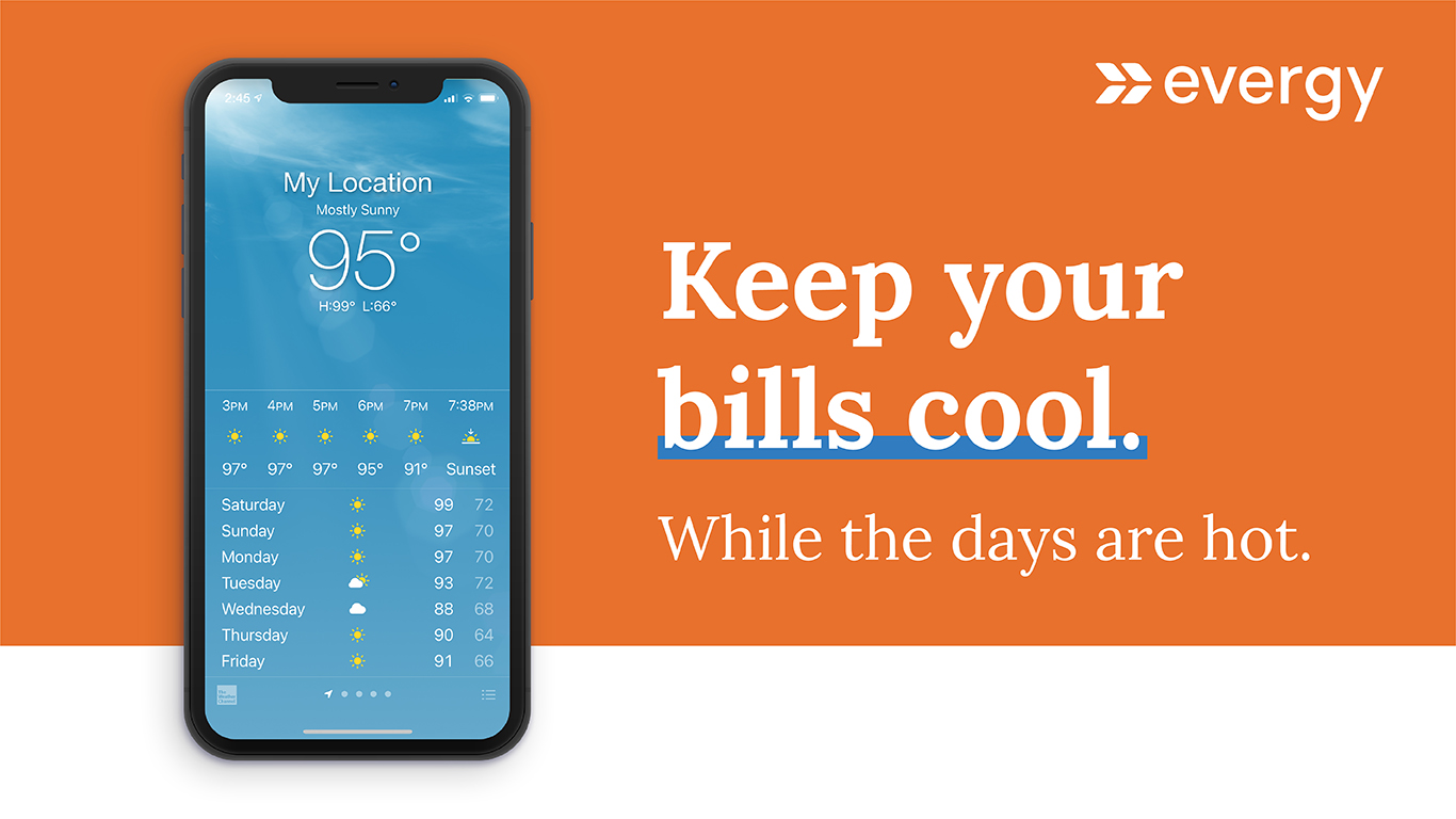 Image of a smartphone app with the weather forecast. Keep your bills cool while the days are hot.